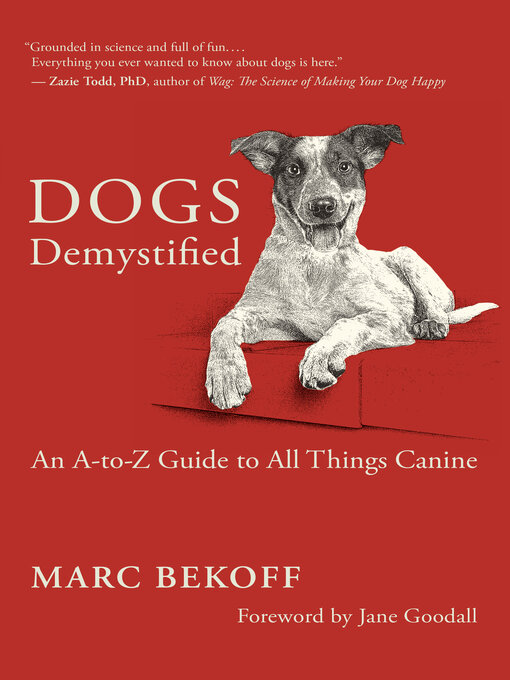 Title details for Dogs Demystified by Marc Bekoff - Available